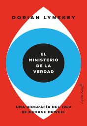 Icon image El ministerio de la verdad