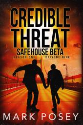 Icon image Safehouse Beta: Season One, Episode Nine