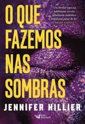 Icon image O que fazemos nas sombras: Sucesso do Goodreads na categoria Best Mistery & Thriller 2022