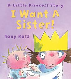 Icon image I Want a Sister!