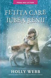 Icon image Fetita care iubea renii