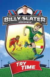 Icon image Billy Slater 1: Try Time