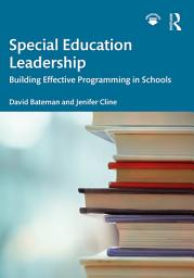 Icon image Special Education Leadership: Building Effective Programming in Schools