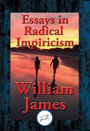 Icon image Essays in Radical Empiricism: With Linked Table of Contents