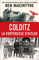 Icon image Colditz : La forteresse d'Hitler
