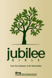 Icon image The Jubilee Bible: From the Scriptures of the Reformation