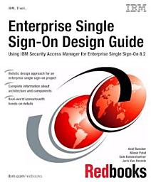 Icon image Enterprise Single Sign-On Design Guide Using IBM Security Access Manager for Enterprise Single Sign-On 8.2