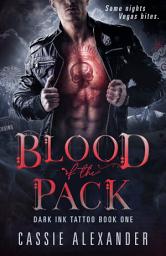 Icon image Blood of the Pack: A Steamy Bisexual Vampire Paranormal Romance Novel