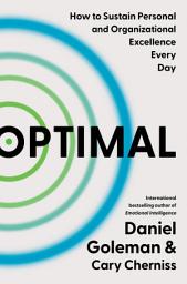 Icon image Optimal: How to Sustain Personal and Organizational Excellence Every Day
