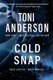Icon image Cold Snap: A Romantic Suspense and Mystery