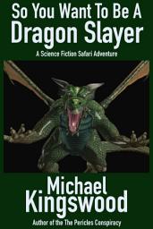 Icon image So You Want To Be A Dragon Slayer...