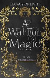 Icon image A War for Magic: A FREE Epic Fantasy Romance