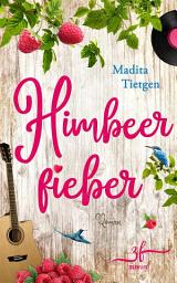 Icon image Himbeerfieber: Irland-Liebesroman