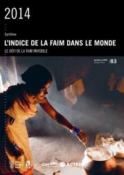 Icon image Synthèse: LIndice de la faim dans le monde 2014: Le défi de la faim invisible