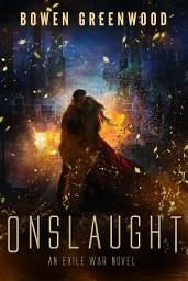 Icon image Onslaught: An Exile War Novel