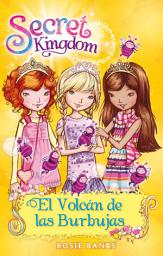 Icon image Secret Kingdom 7: El Volcán de las Burbujas