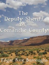 Icon image The Deputy Sheriff of Comanche County