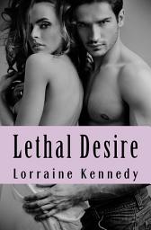 Icon image Lethal Desire: Romance