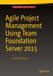 Icon image Agile Project Management using Team Foundation Server 2015