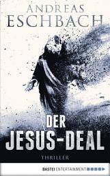 Icon image Der Jesus-Deal: Thriller