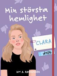 Icon image Min största hemlighet – Clara