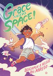 Icon image Grace Needs Space!: (A Graphic Novel)