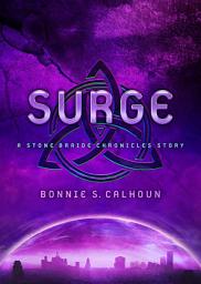 Icon image Surge: A Stone Braide Chronicles Story