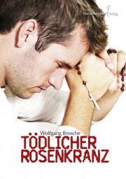 Icon image Tödlicher Rosenkranz