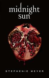 Icon image Midnight Sun - Saga Twilight (édition française)