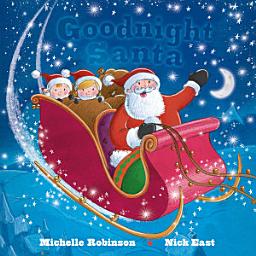 Icon image Goodnight Santa: The Perfect Bedtime Book!