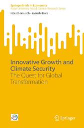 Icon image Innovative Growth and Climate Security: The Quest for Global Transformation