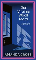Icon image Der Virginia-Woolf-Mord: Ein Fall für Kate Fansler