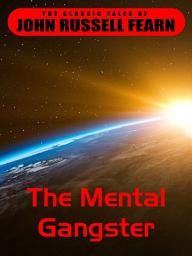 Icon image The Mental Gangster