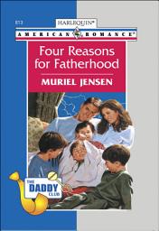 Icon image Four Reasons for Fatherhood