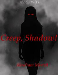 Icon image Creep, Shadow!