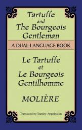 Icon image Tartuffe and the Bourgeois Gentleman: A Dual-Language Book