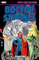 Icon image Doctor Strange Epic Collection (2018): I, Dormammu