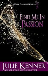 Icon image Find Me In Passion: Mal and Christina's story, Part 3