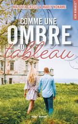 Icon image Comme une ombre au tableau