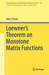 Icon image Loewner's Theorem on Monotone Matrix Functions