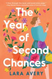 Icon image The Year of Second Chances: A Novel