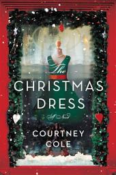 Icon image The Christmas Dress: A Novel