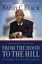 Icon image From the Hood to the Hill: A Story of Overcoming