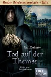 Icon image Tod auf der Themse: Historischer Kriminalroman