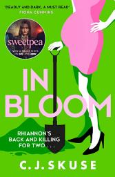Icon image In Bloom (Sweetpea series, Book 2)
