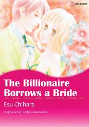 Icon image THE BILLIONAIRE BORROWS A BRIDE: Harlequin Comics