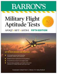 Icon image Military Flight Aptitude Tests, Fifth Edition: 6 Practice Tests + Comprehensive Review