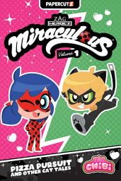 Icon image Miraculous Chibi: Pizza Pursuit And Other Cat Tales