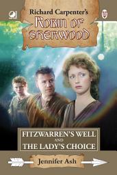 Icon image Robin of Sherwood - Fitzwarren's Well & The Lady's Choice: From Richard Carpenter’s Robin of Sherwood