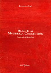 Icon image Alice e la Mondezza Connection: Commedia Differenziata
